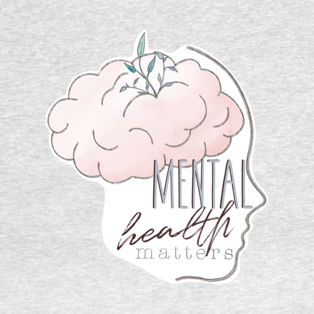 Mental Health Matters by The Dirty Palette